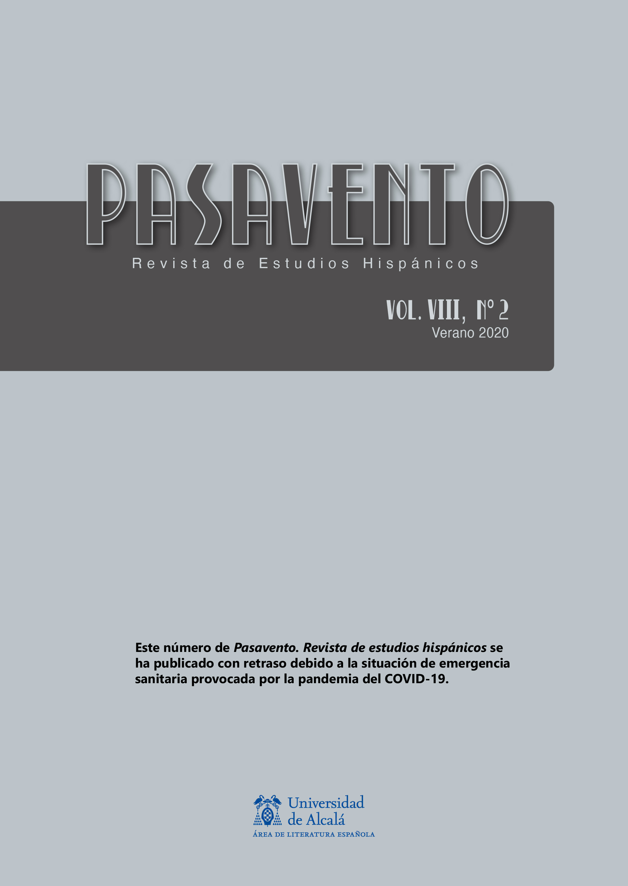 					Ver Vol. 8 Núm. 2 (2020): El siglo de Juan Eduardo Zúñiga
				