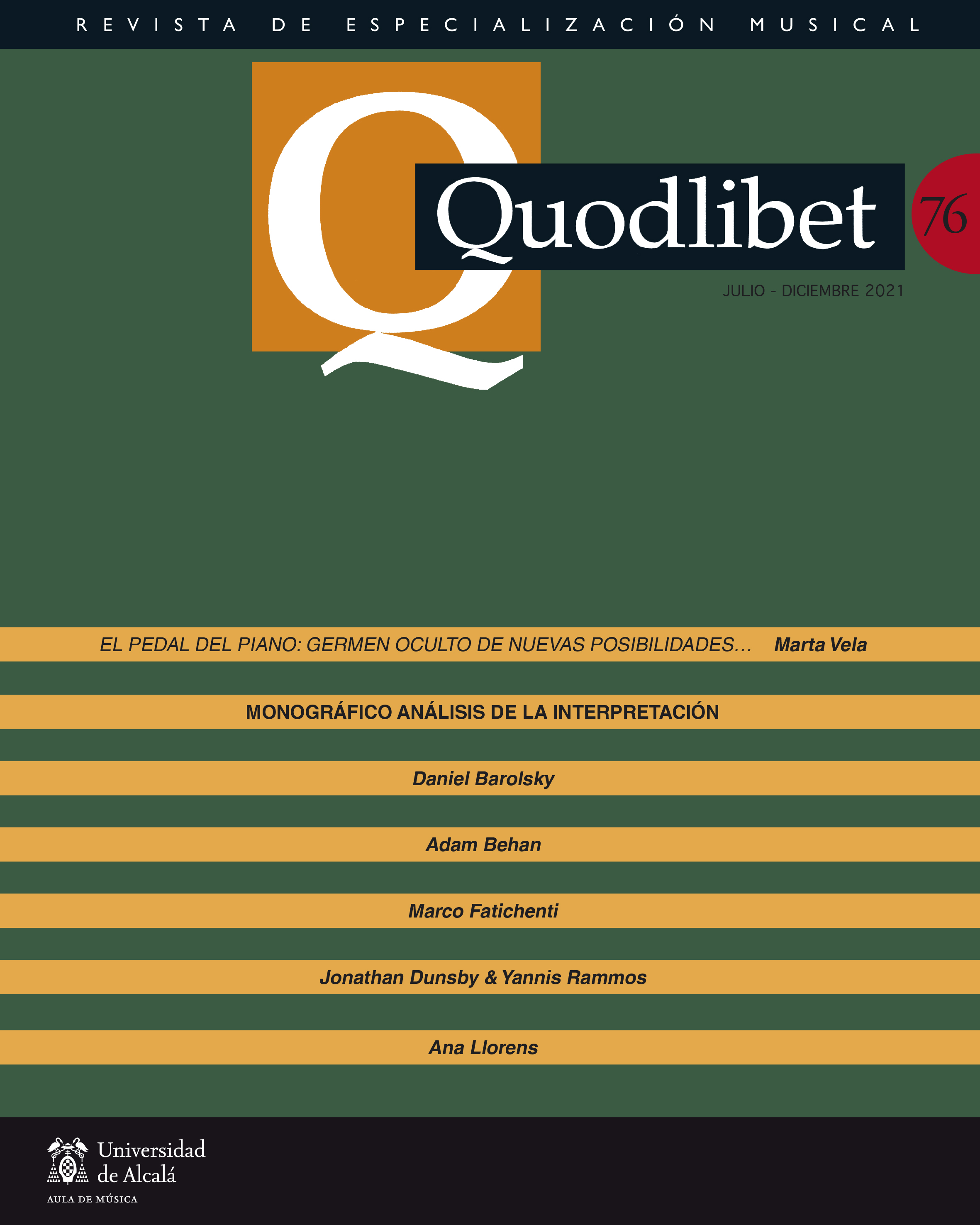 					Ver Núm. 76 (2021): Quodlibet n.º 76
				