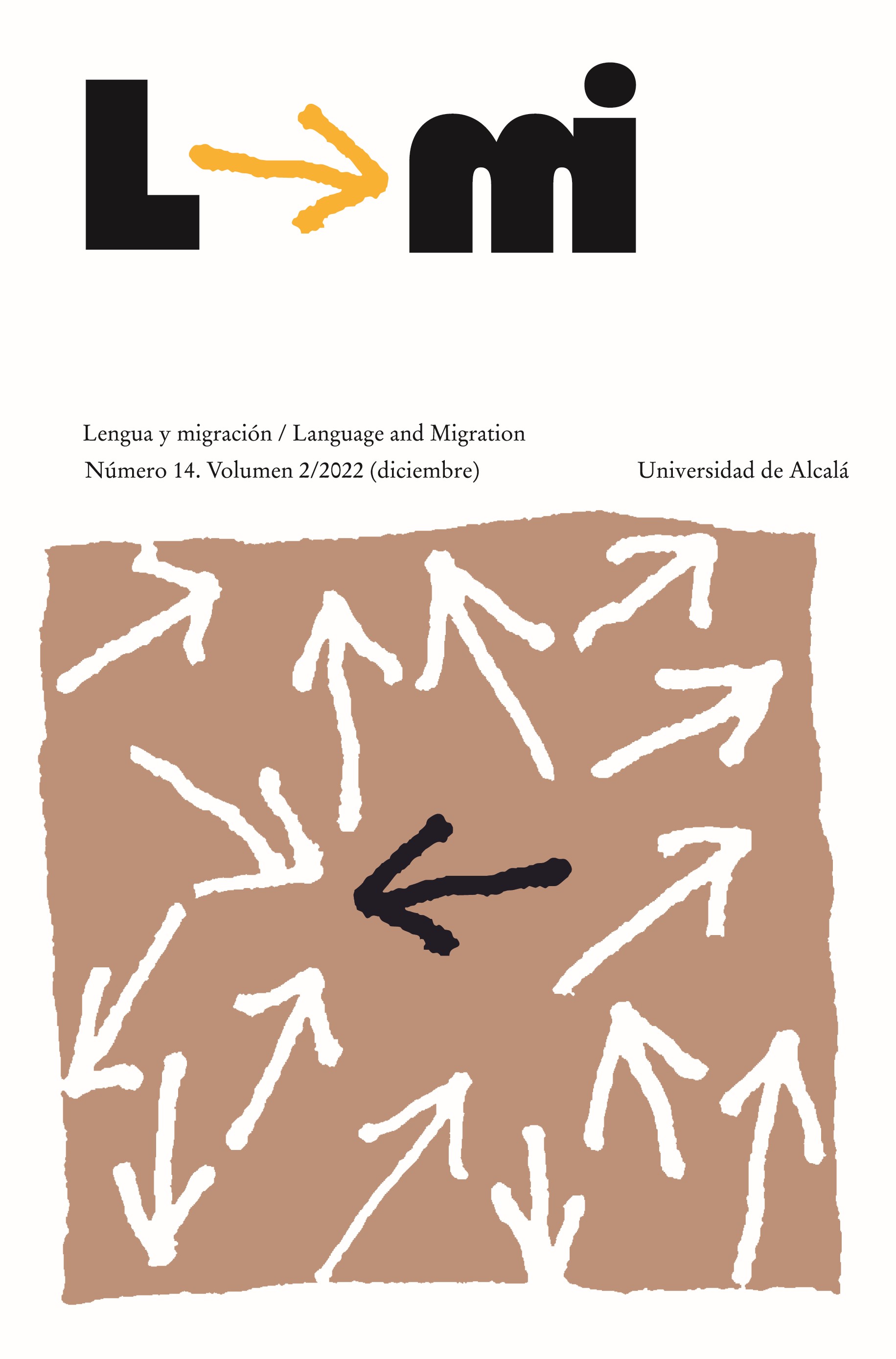 					Ver Vol. 14 Núm. 2 (2022): Lengua y migración. Volumen 14/2 (2022) 
				